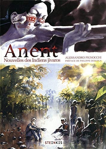 Anent - Nouvelles des indiens Jivaros