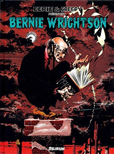 Eerie et Creepy présentent : Bernie Wrightson