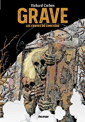 Les Contes du cimetière - Grave / Denaeus