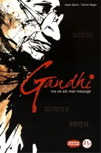 Gandhi - Ma vie est mon message