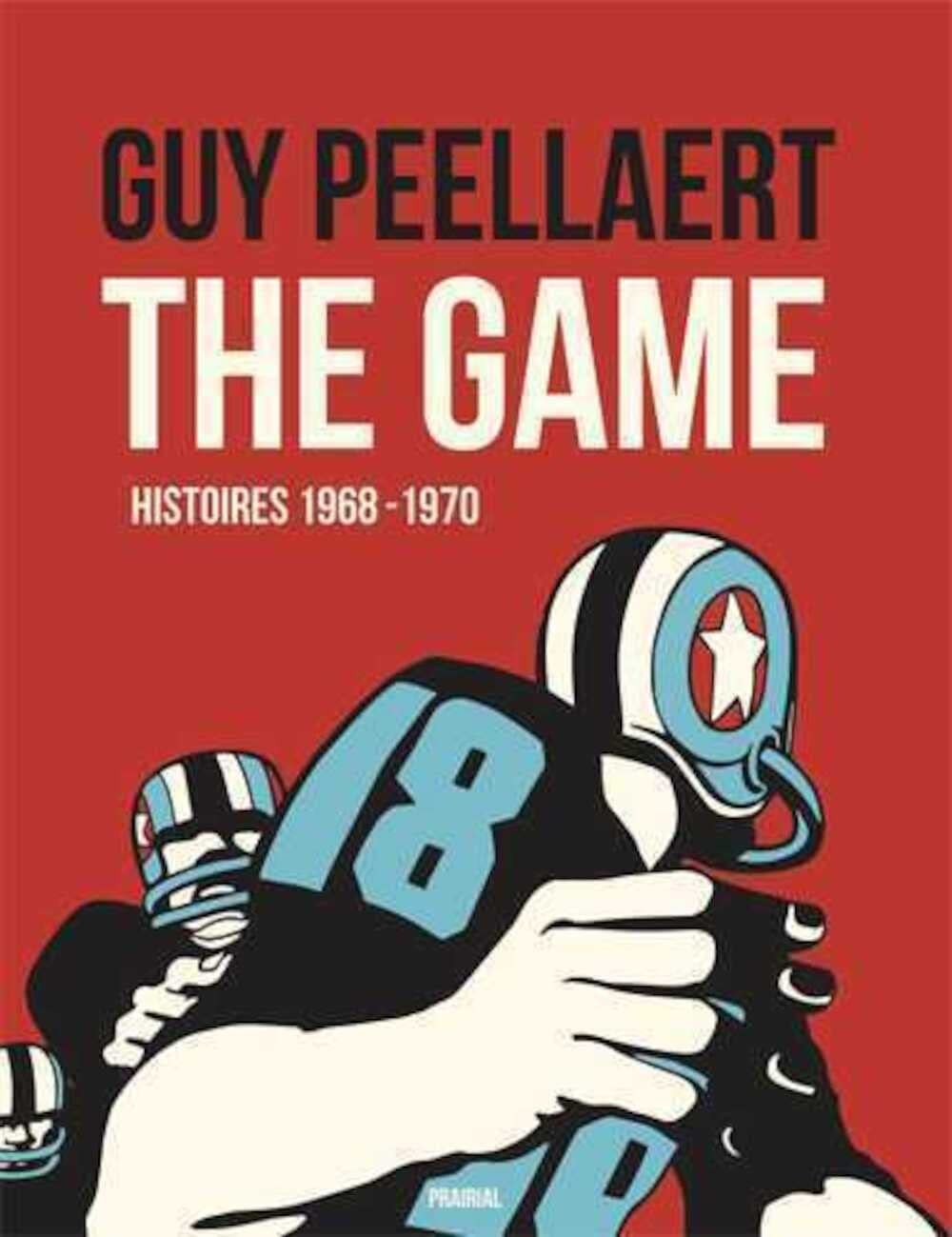 Guy Peellaert / The Game : Histoires 1968-1970 #[nn]