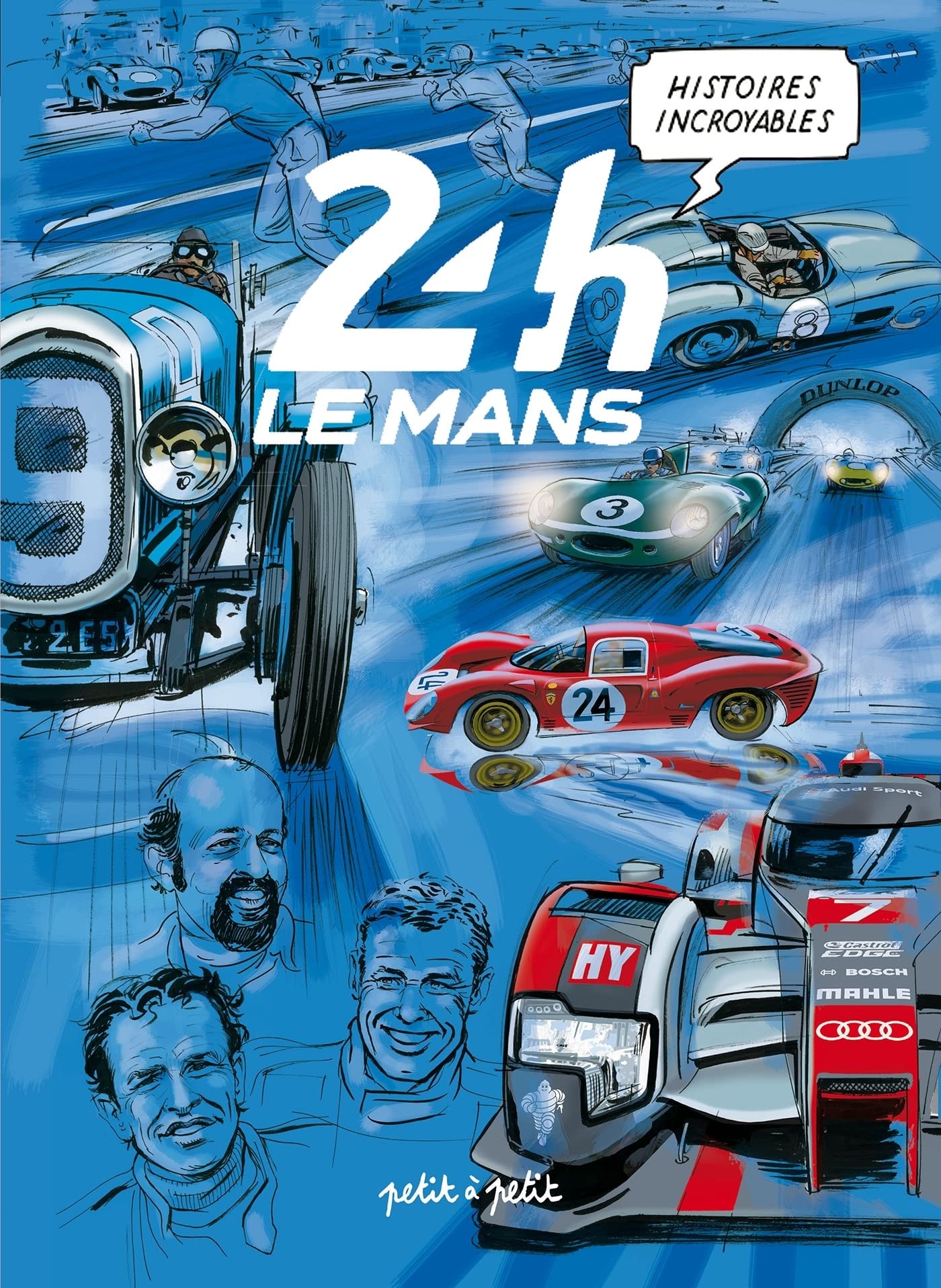 Histoires incroyables des 24h du Mans