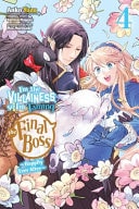 I'm the Villainess, So I'm Taming the Final Boss #4 cover