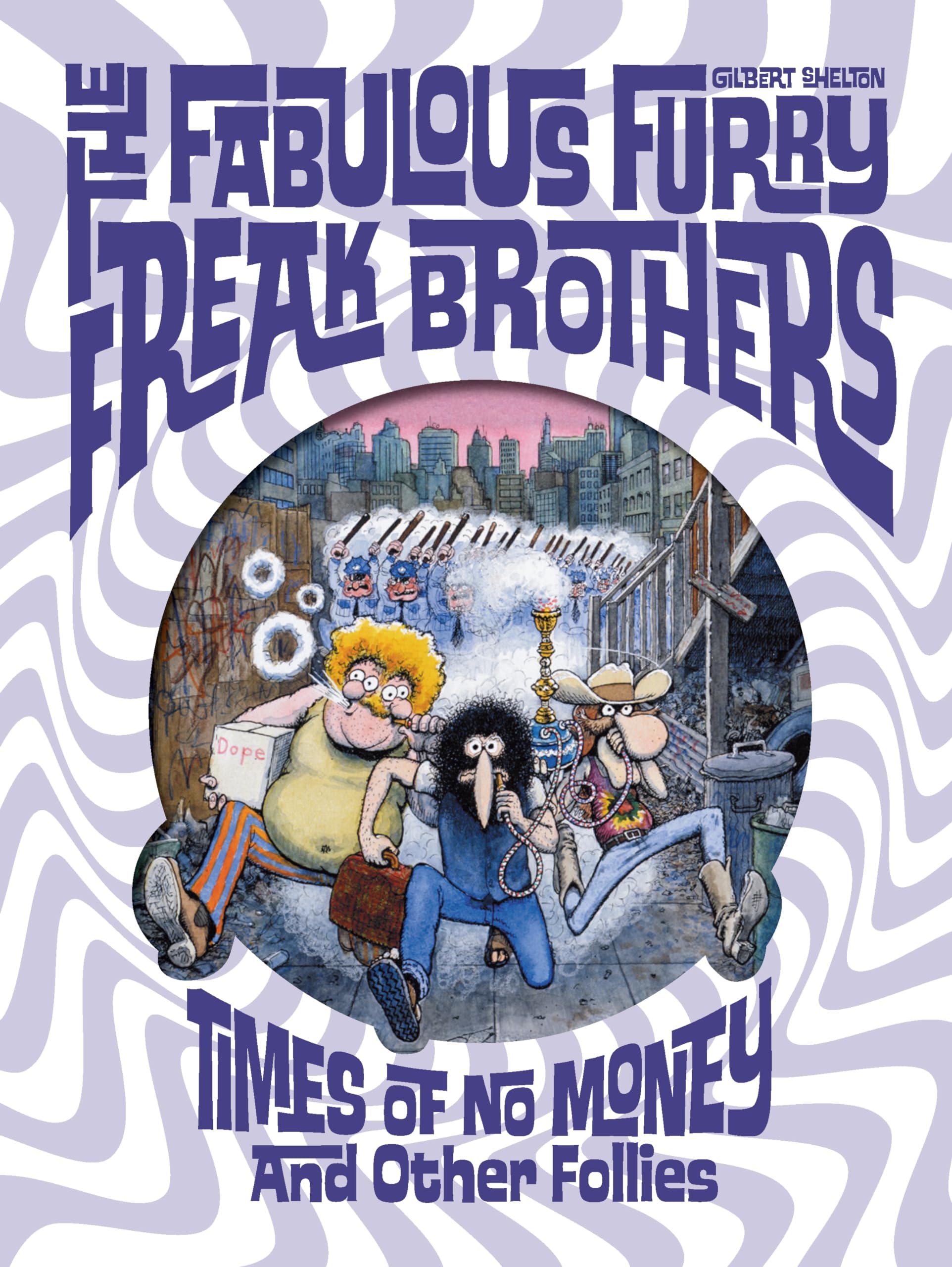 The Fabulous Furry Freak Brothers Follies