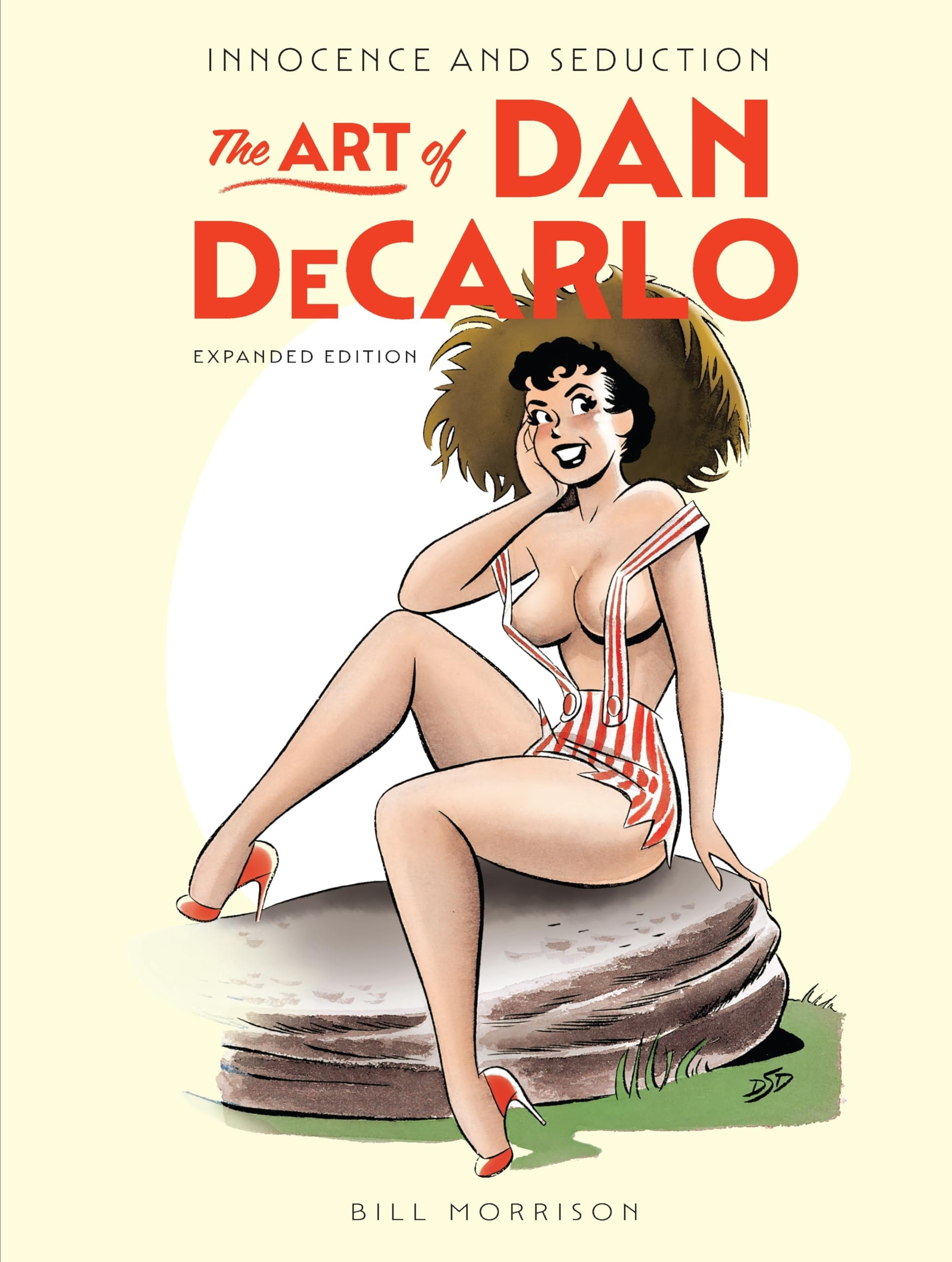 Innocence and Seduction: The Art of Dan DeCarlo: Expanded Edition #[nn] cover