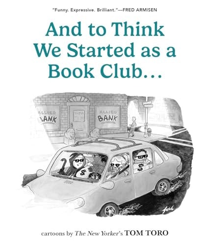 And to Think We Started as a Book Club...