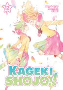 Kageki Shojo!! #12