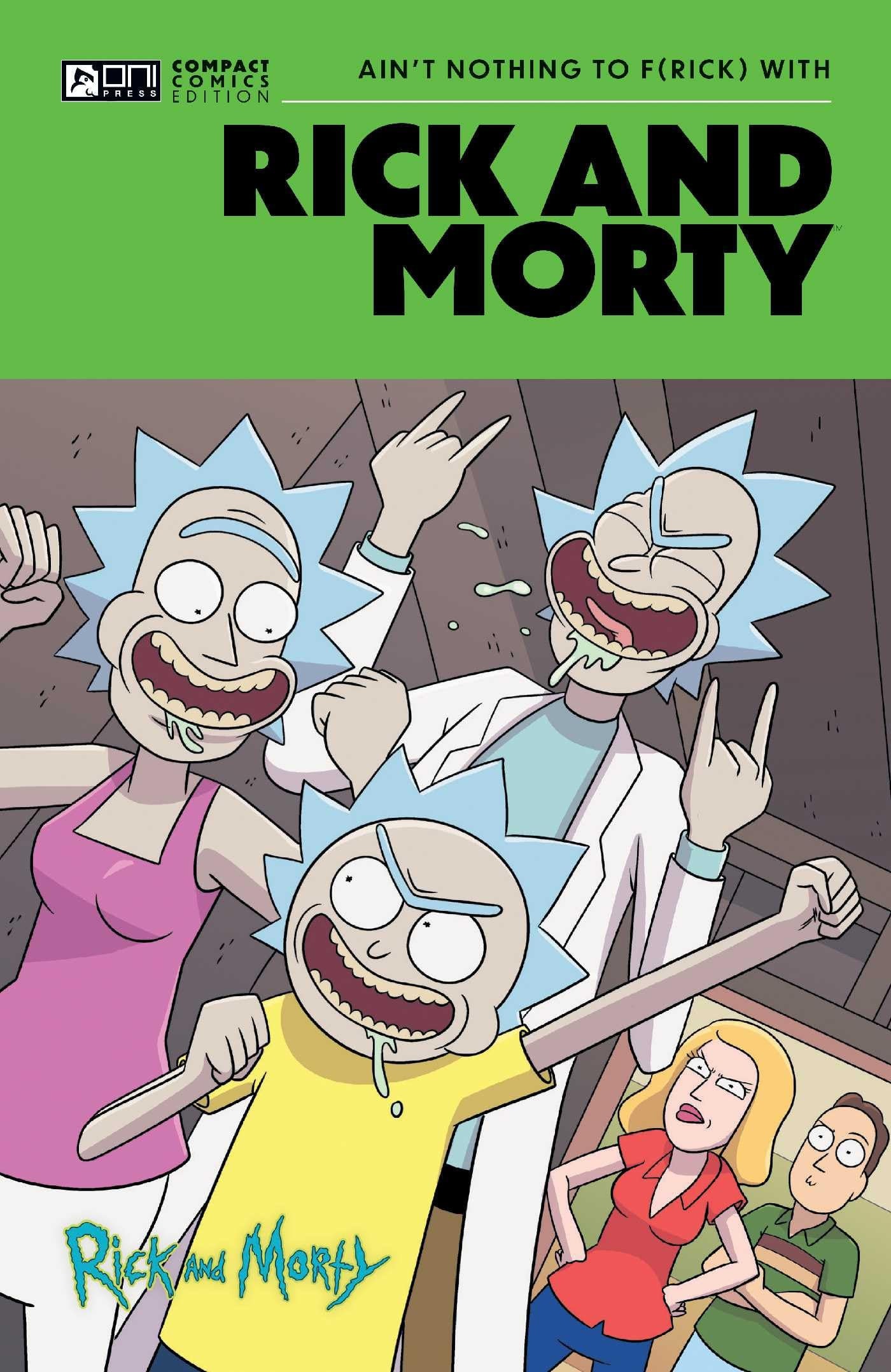 Rick and Morty Oni Compact Comics Edition: Ain't Nothing to Frick With