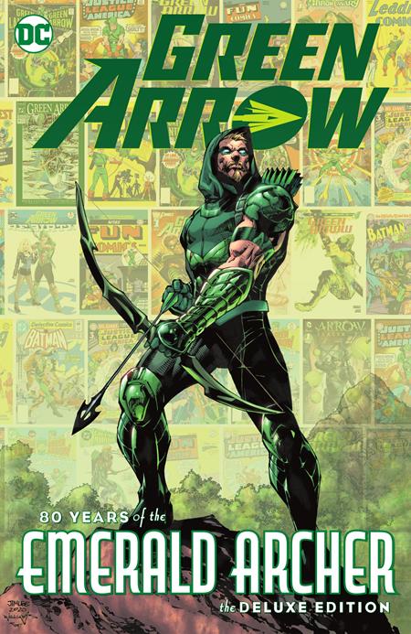Green Arrow: 80 Years of the Emerald Archer The Deluxe Edition #[nn] cover