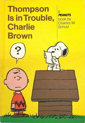 Thompson Is in Trouble, Charlie Brown #[nn]