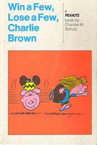 Win a Few, Lose a Few, Charlie Brown