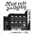 I Can't Tell You Anything and Other Stories