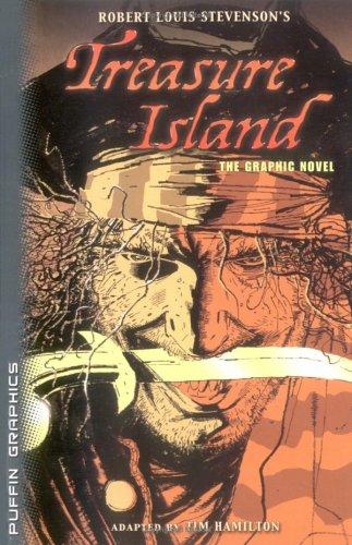Robert Louis Stevenson's Treasure Island: The Graphic Novel