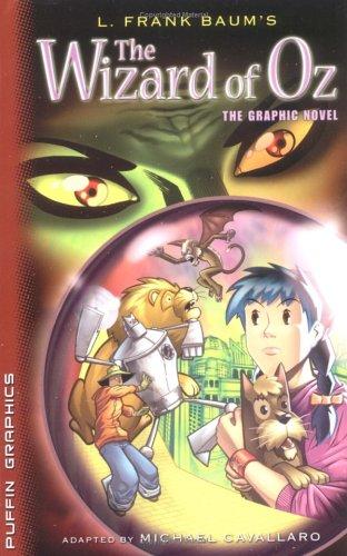 The Wizard of Oz: The Graphic Novel