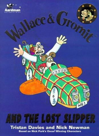 Wallace & Gromit and the Lost Slippers
