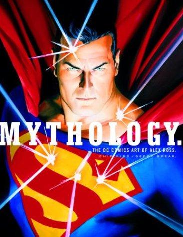 Mythology: The DC Comics Art of Alex Ross #[nn]