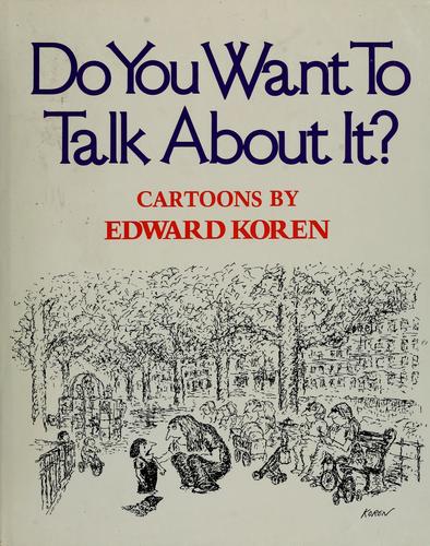 Do You Want to Talk About It? #[nn]