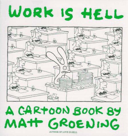 Work Is Hell
