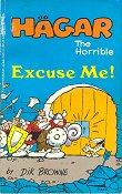 Hägar the Horrible: Excuse Me!