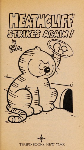 Heathcliff Strikes Again!