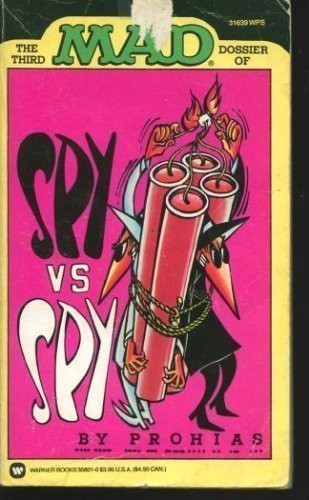 The Third Mad Dossier of Spy vs. Spy