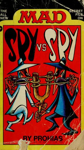 The All New Mad Secret File on Spy vs. Spy