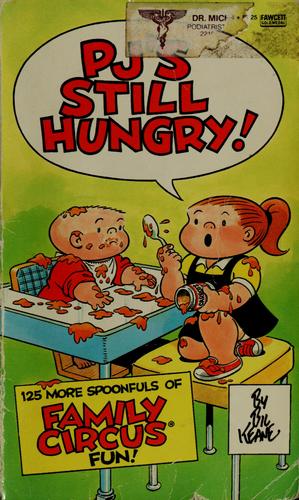PJ's Still Hungry! [Family Circus]