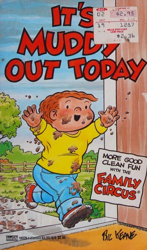 It's Muddy Out Today [Family Circus]