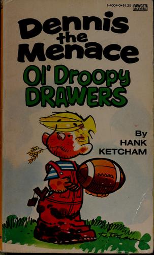 Dennis the Menace - Ol' Droopy Drawers