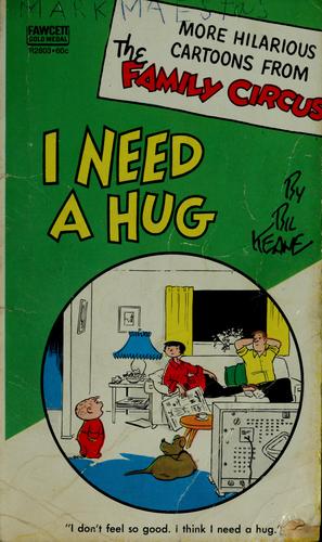 I Need a Hug [Family Circus]