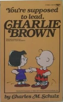 You're Supposed to Lead, Charlie Brown #21488-5