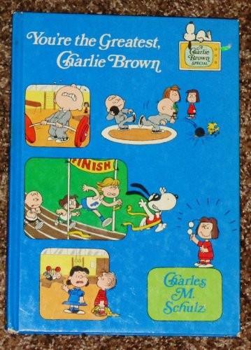 You're the Greatest, Charlie Brown