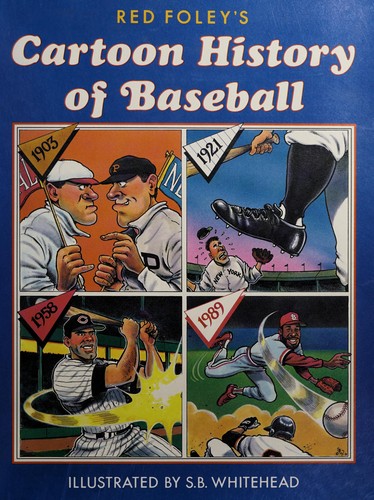 Red Foley's Cartoon History of Baseball