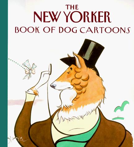 The New Yorker Book of Dog Cartoons #[nn]