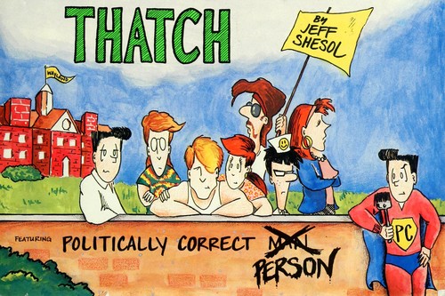Thatch -- Featuring Politically Correct Person