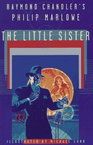 Raymond Chandler's Philip Marlowe: The Little Sister #[nn]