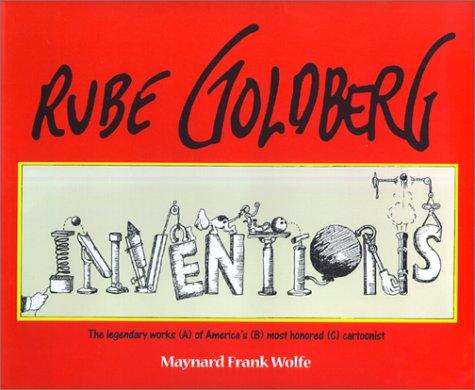 Rube Goldberg: Inventions #[nn]