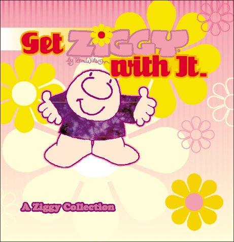 Get Ziggy with It