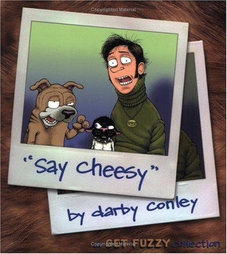 Say Cheesy: A Get Fuzzy Collection #[nn]