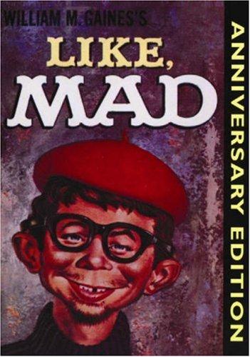 Like, Mad