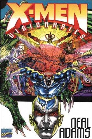 X-Men: Visionaries 2: The Neal Adams Collection #[nn] cover
