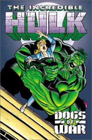 Incredible Hulk: Dogs of War #[nn] cover