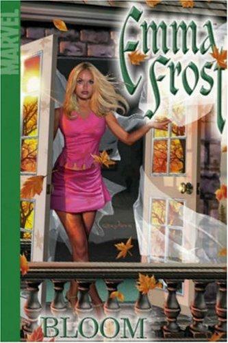 Emma Frost: Bloom #[nn] cover