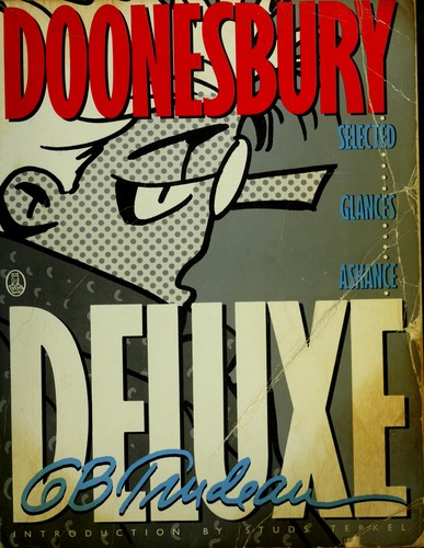 Doonesbury Deluxe: Selected Glances Askance