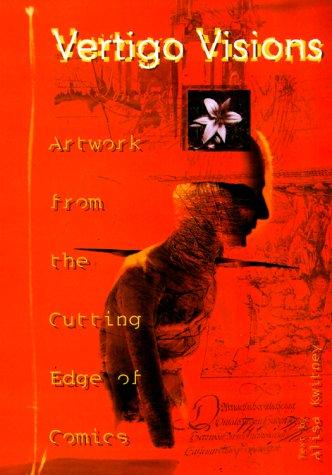 Vertigo Visions: Artwork from the Cutting Edge of Comics #[nn]