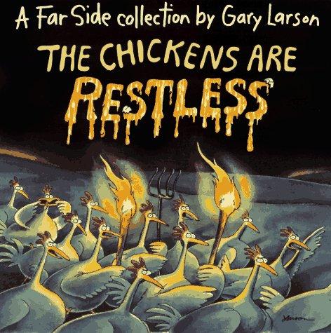 The Chickens Are Restless (A Far Side Collection) #[nn] cover