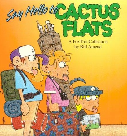 Say Hello to Cactus Flats
