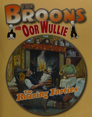 The Broons and Oor Wullie The Roaring Forties