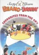 The Beano and The Dandy - Favourites from the Forties