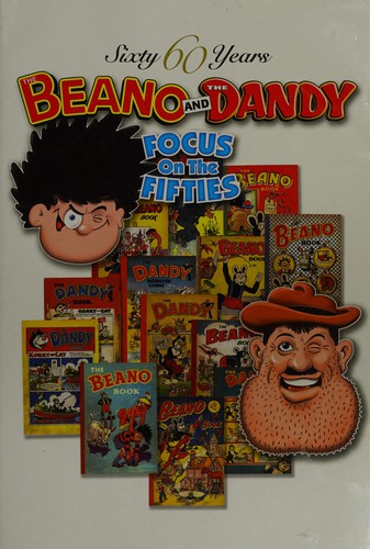 The Beano and The Dandy - Focus on the Fifties
